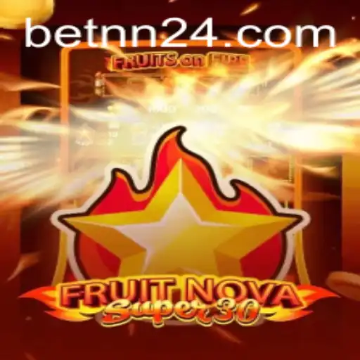 Descubra o Empolgante Mundo de FruitrNovaSupe30 com BETNN.com